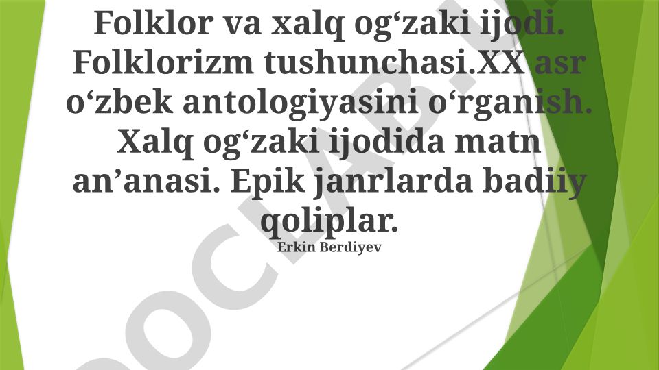 Folklor va xalq ogʻzaki ijodi, folklorizm tushunchasi va 20-asr oʻzbek antologiyasi