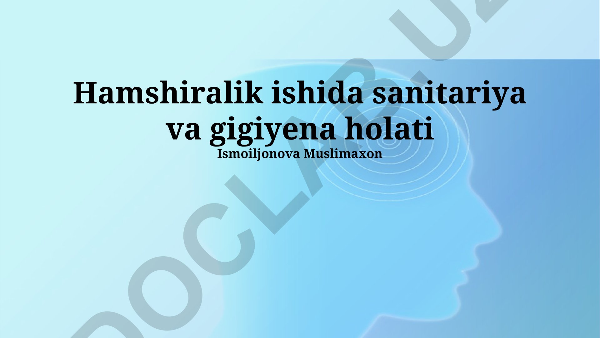 Hamshiralik ishida sanitariya va gigiyena holati
