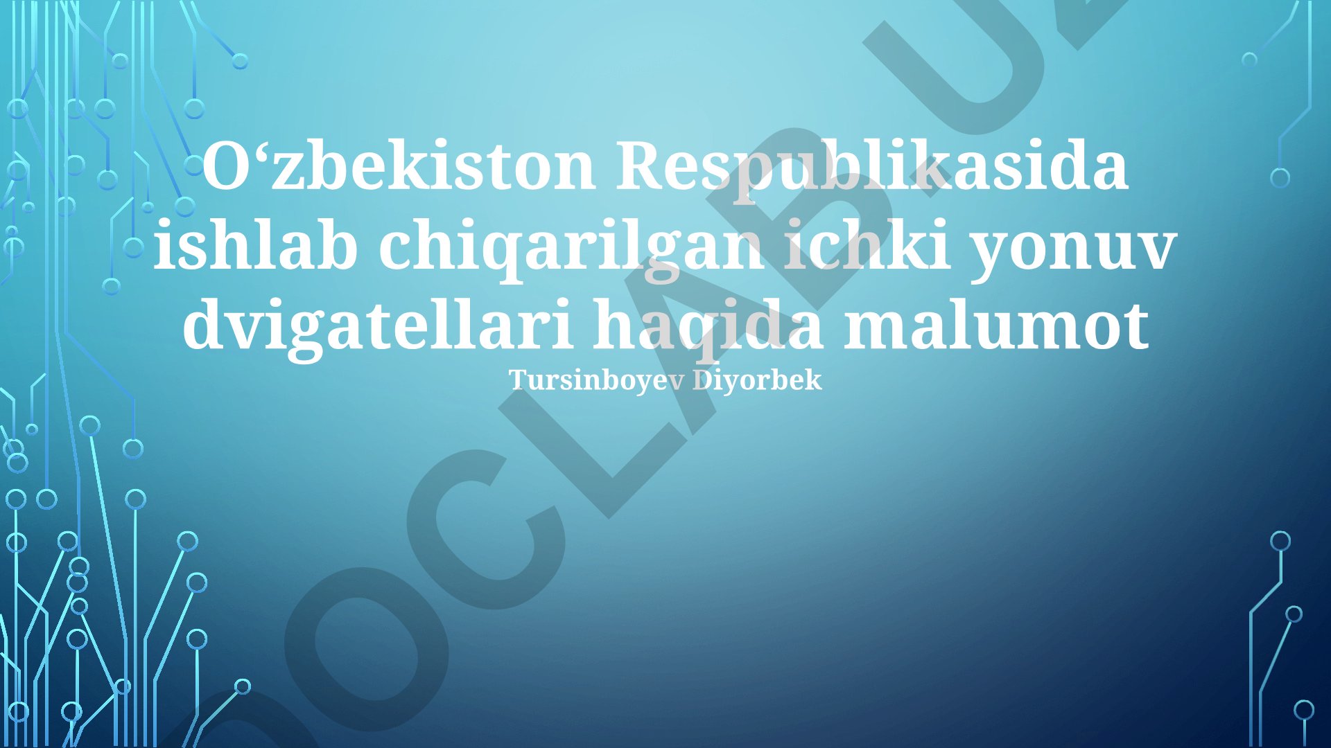 Oʻzbekistonda ishlab chiqarilgan ichki yonuv dvigatellari