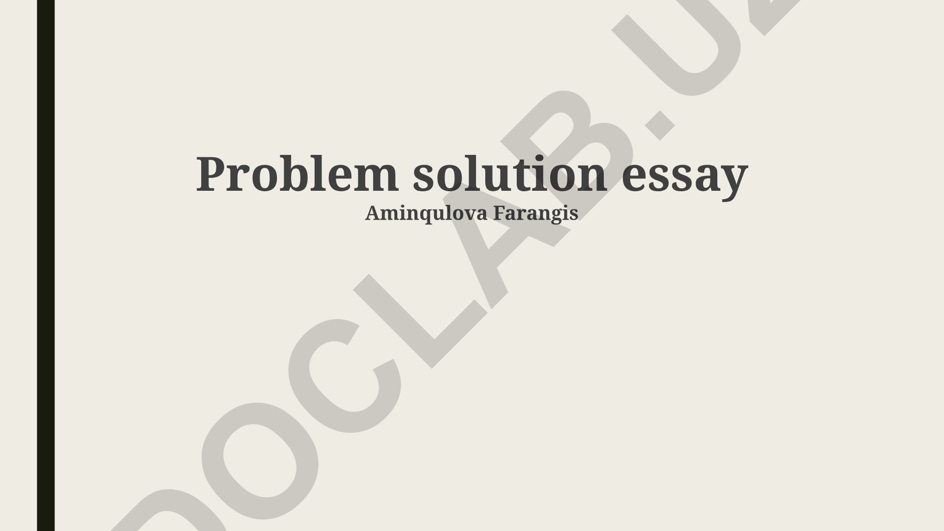 Problem solution essay structure and presentation techniques