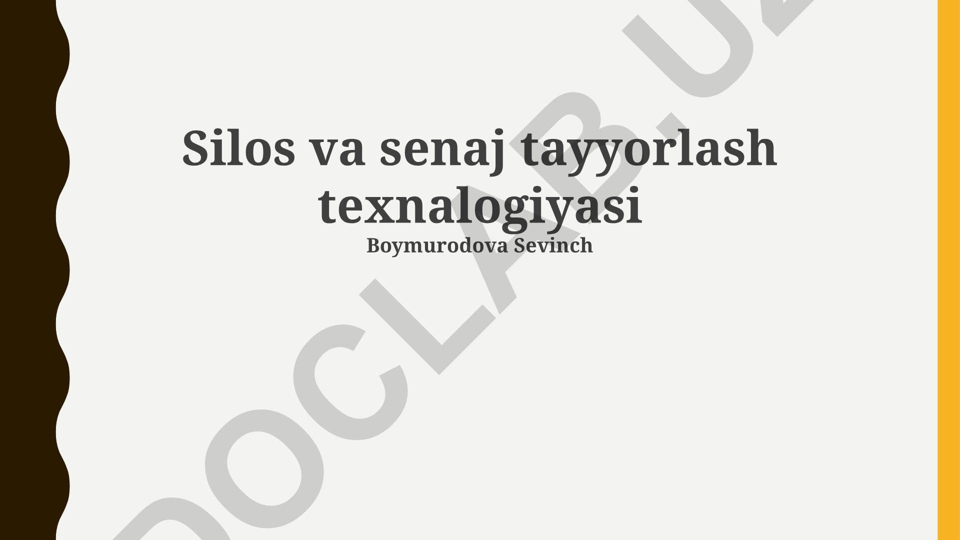 Silos va senaj tayyorlash texnologiyasi