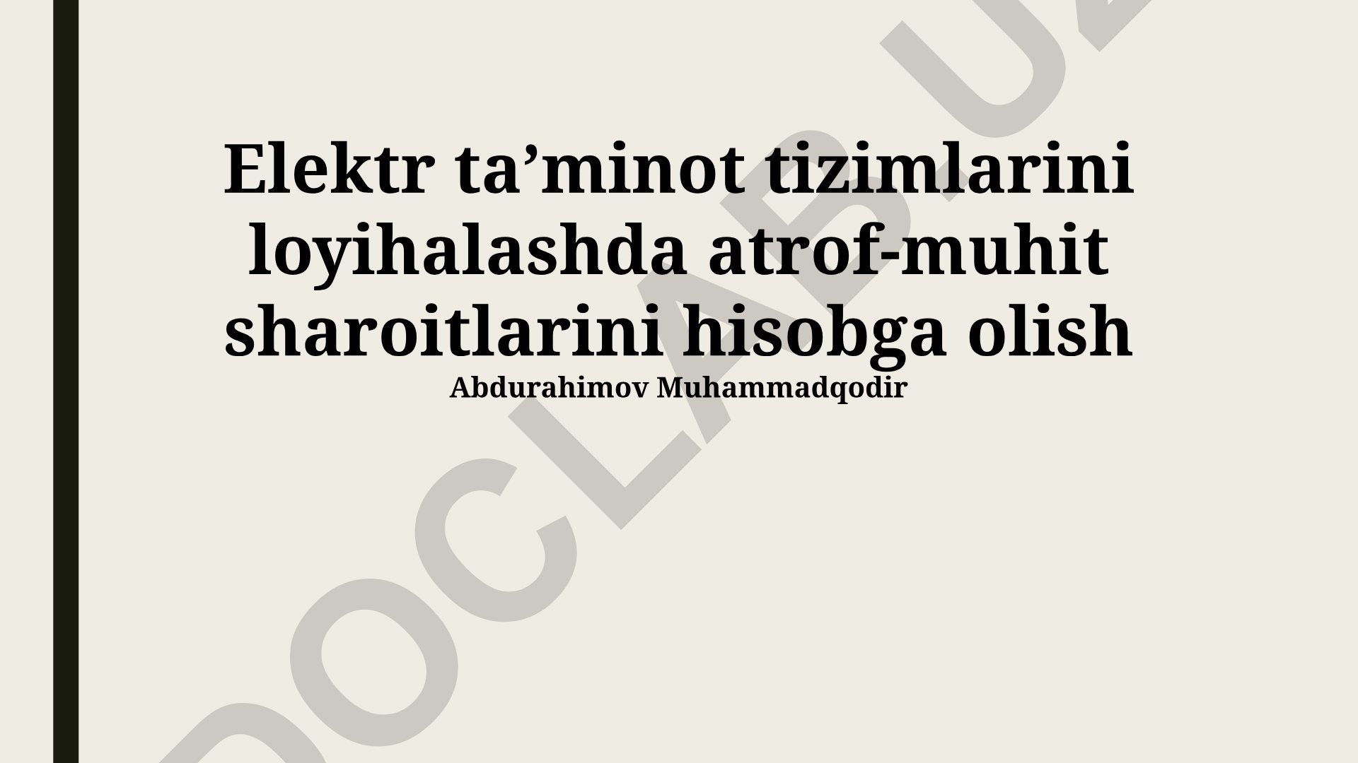 Elektr taʼminot tizimlarini loyihalashda atrof-muhit sharoitlarini hisobga olish