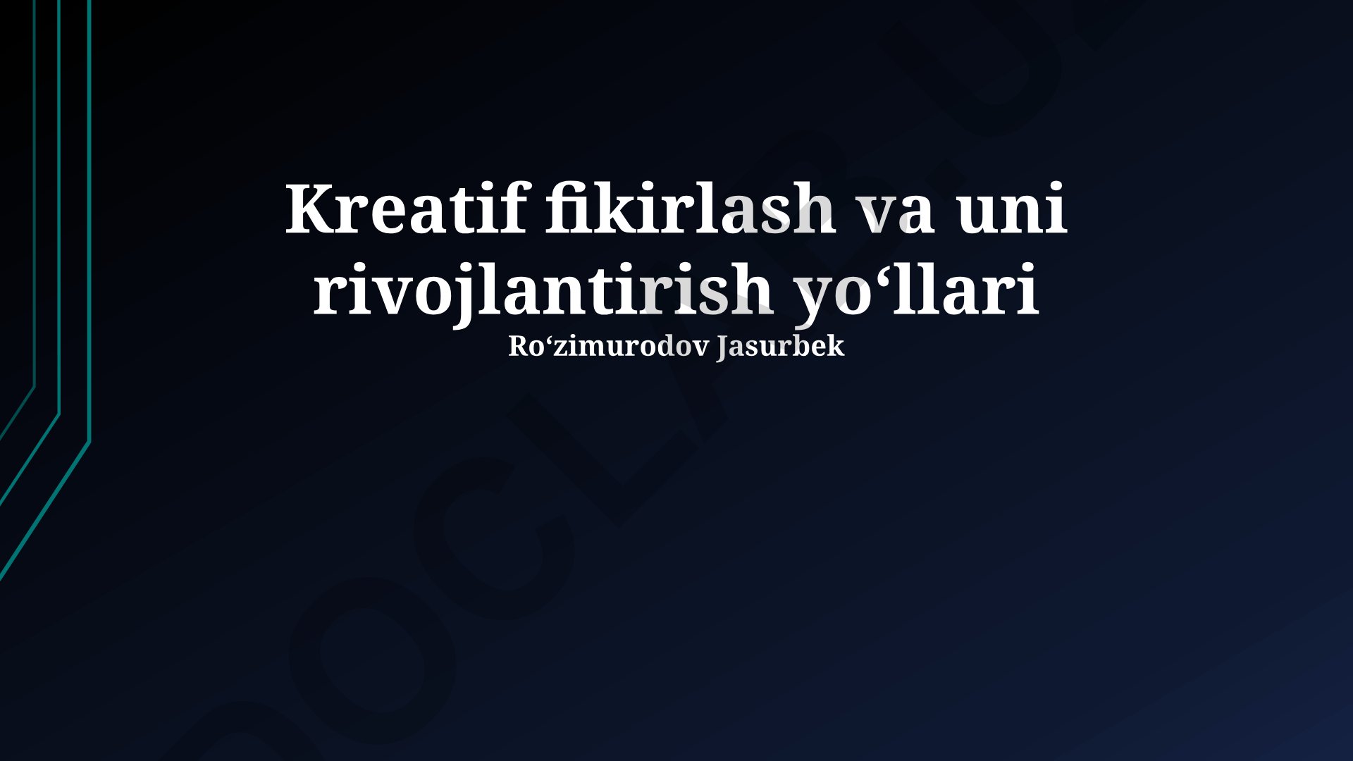 Ijodiy fikrlash va uni rivojlantirish yoʻllari