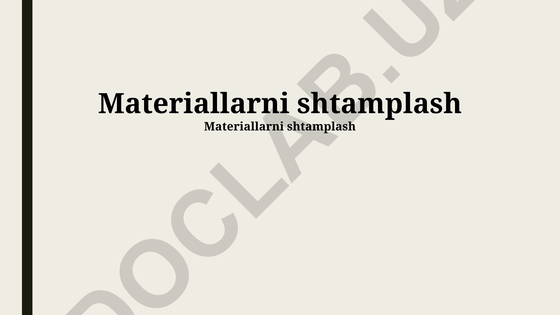 Materiallarni shtamplash texnologiyalari va jarayonlari