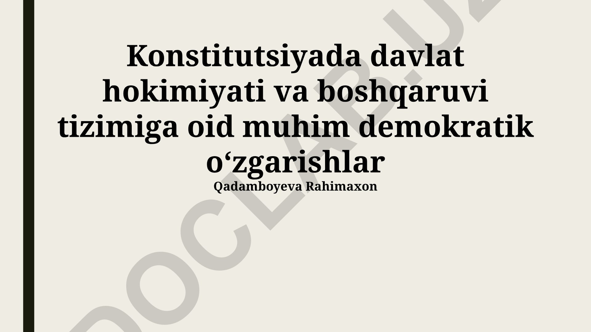 Konstitutsiyada davlat hokimiyati va boshqaruvi tizimiga oid muhim demokratik oʻzgarishlar