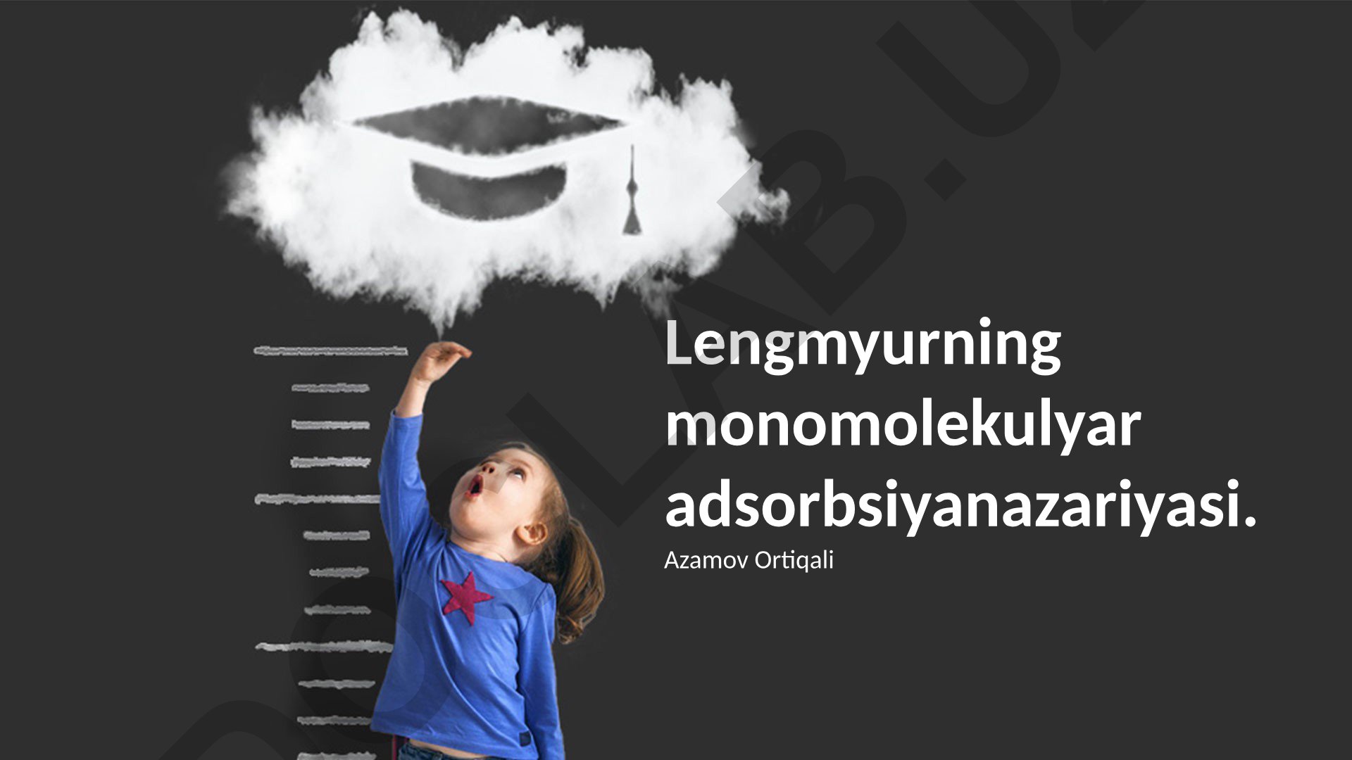 Langmyurning monomolekulyar adsorbsiyanazariyasi
