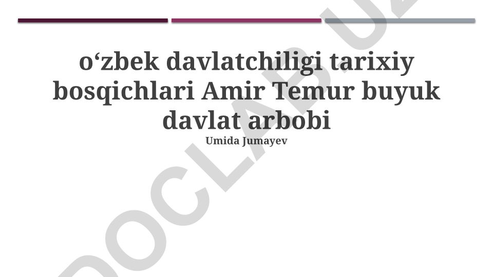 Amir Temur hayoti, faoliyati va Temuriylar davlati tarixi