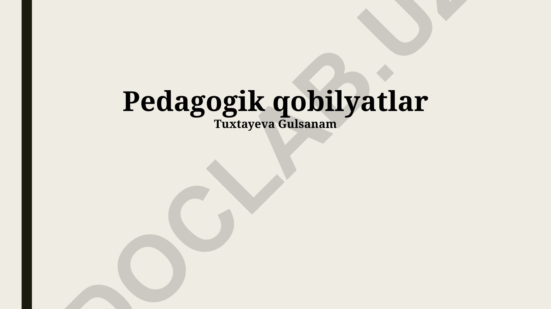 Pedagogik mahorat turlari va rivojlantirish usullari