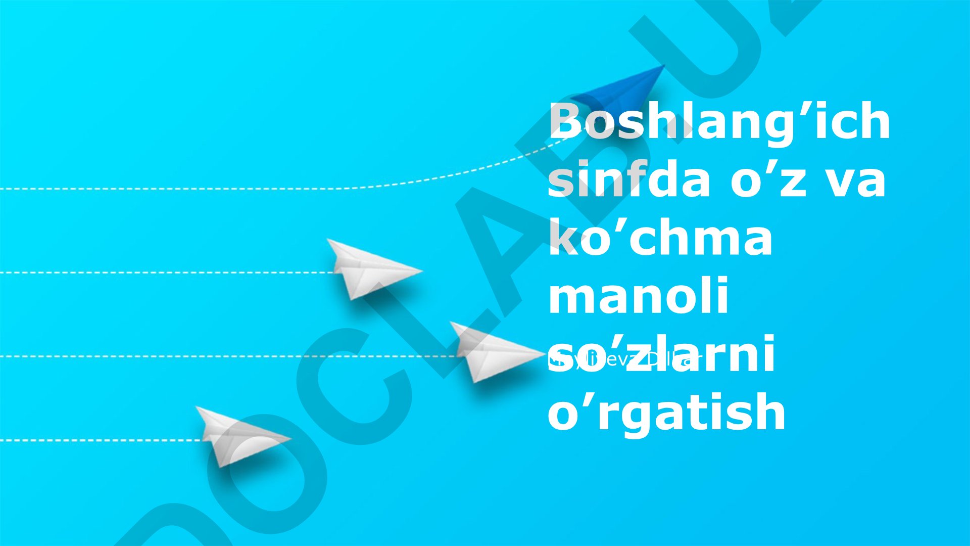 Boshlang'ich sinflarda so'zlarning lug'aviy va majoziy ma'nolarini o'rgatish