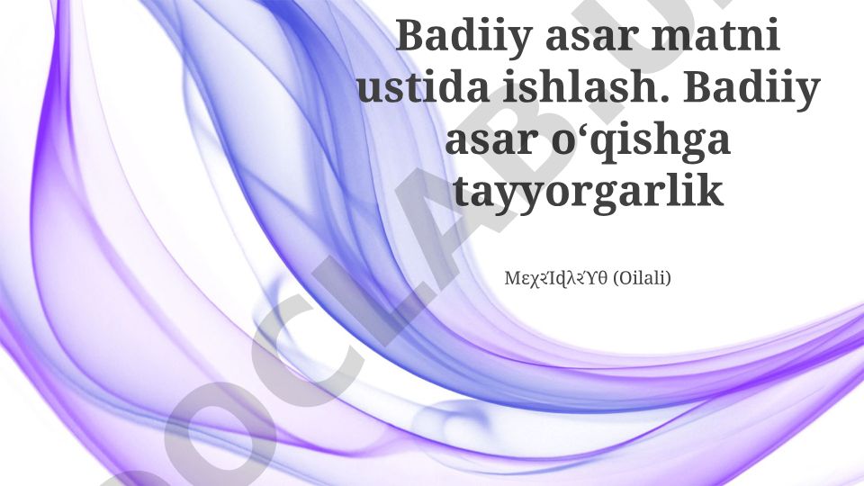 Badiiy asar matni ustida ishlash va o'qishga tayyorgarlik