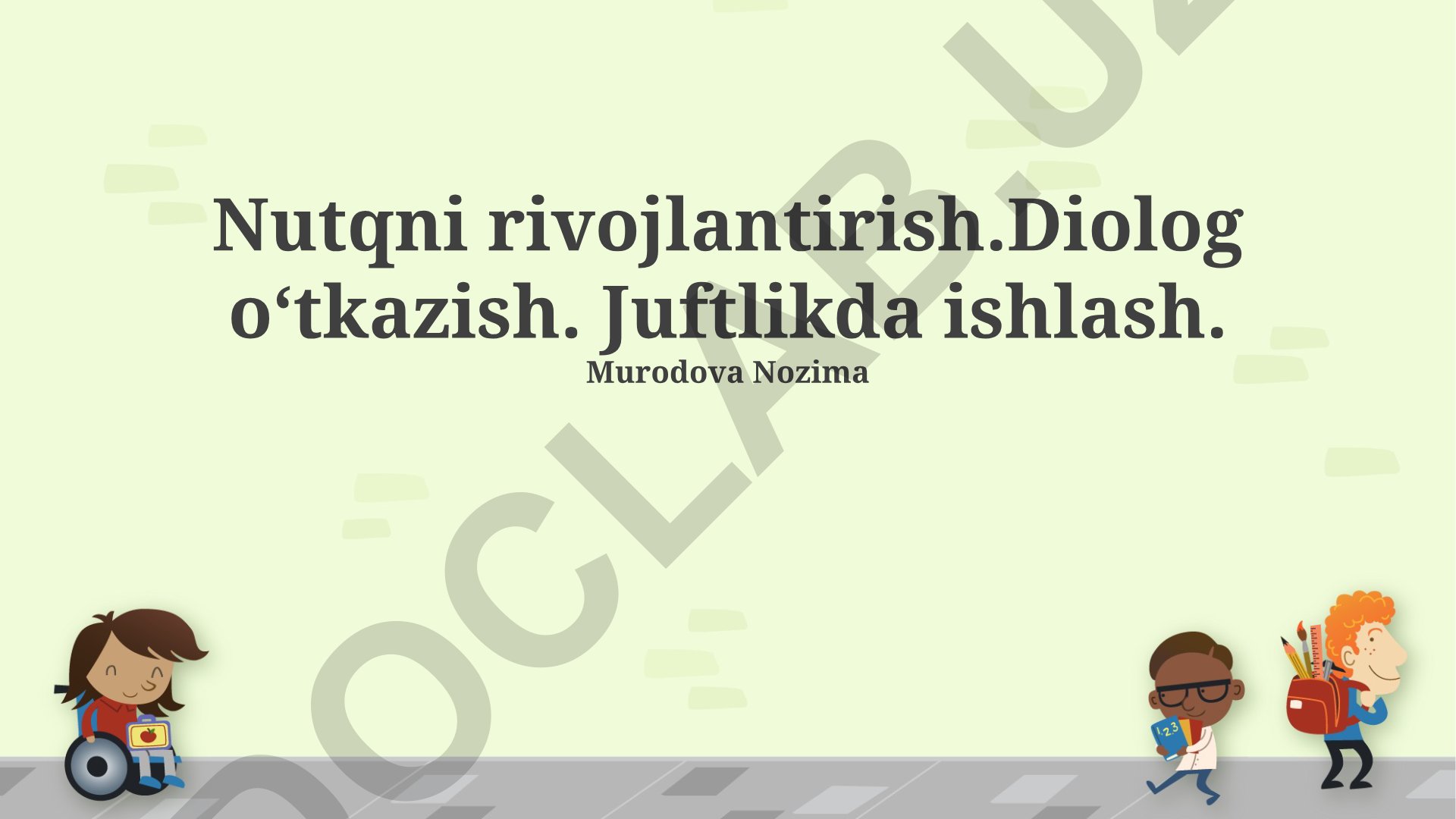 Nutqni rivojlantirish va muloqot o'tkazish