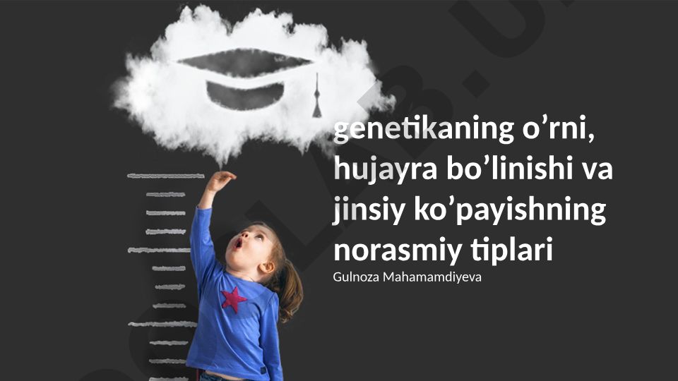 Genetikaning roli, hujayra bo'linishi va jinsiy ko'payishning norasmiy tiplari