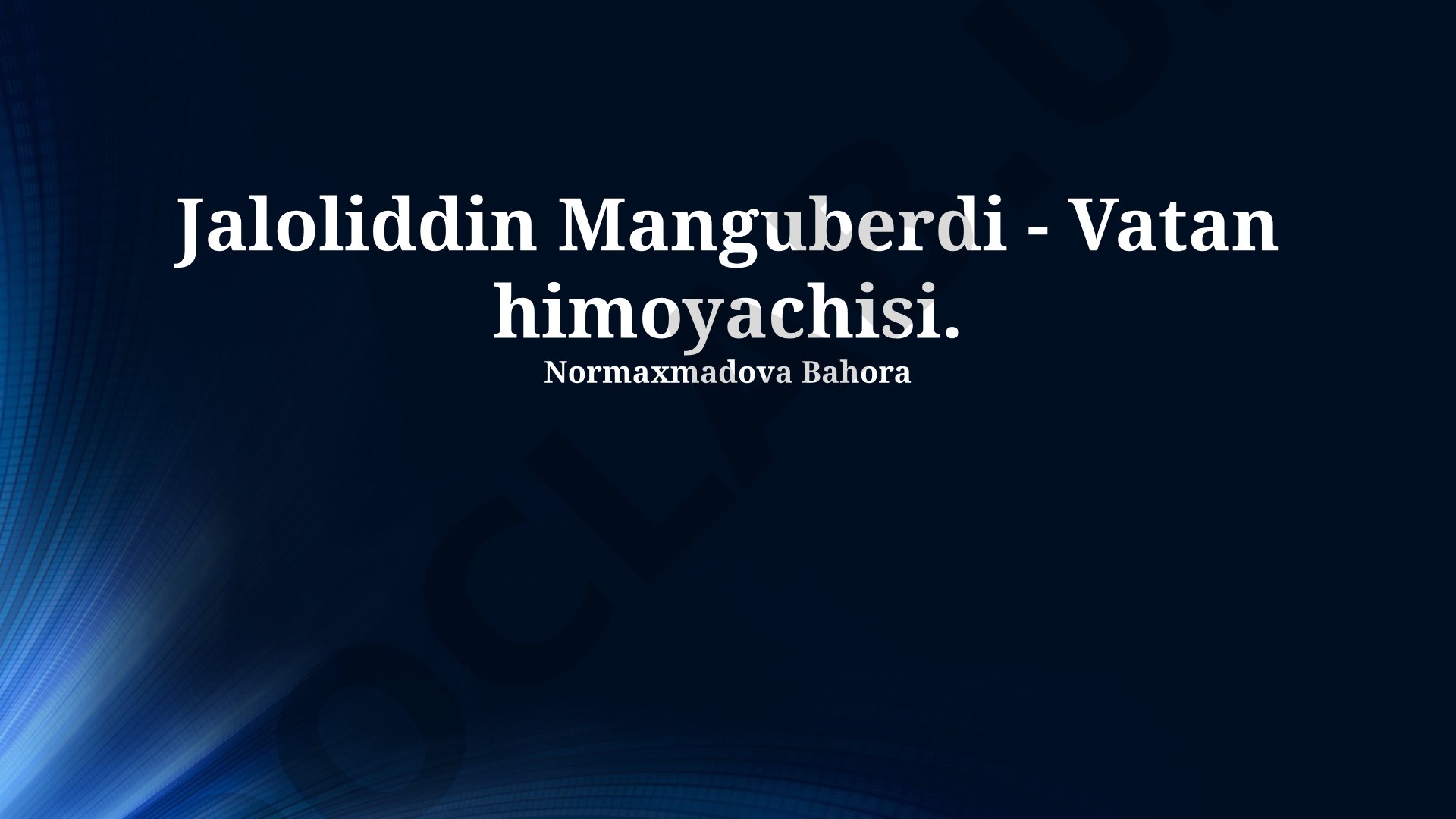 Jaloliddin Manguberdi - Vatan himoyachisi
