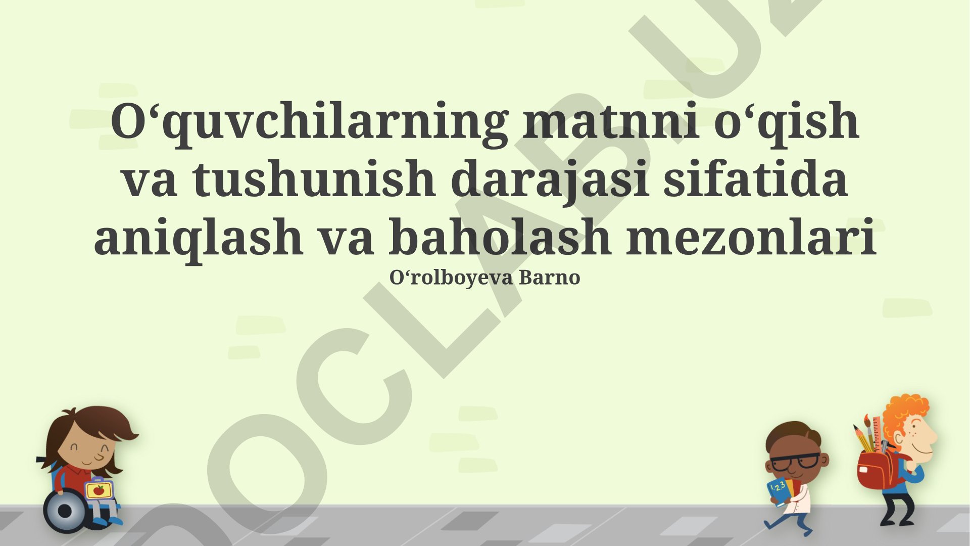 O'quvchilarning matnni o'qish va tushunish darajasini baholash mezonlari