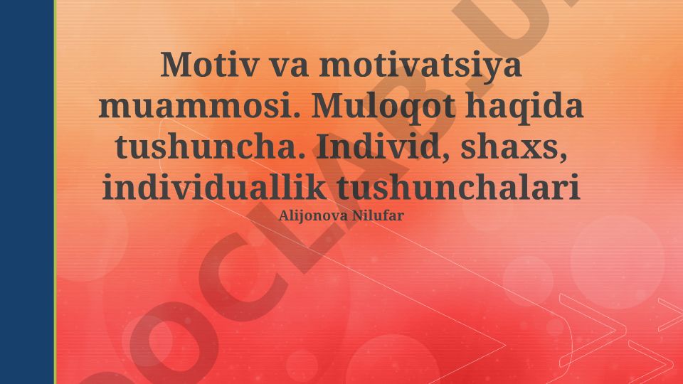 Motivatsiya, muloqot va shaxs tushunchalari