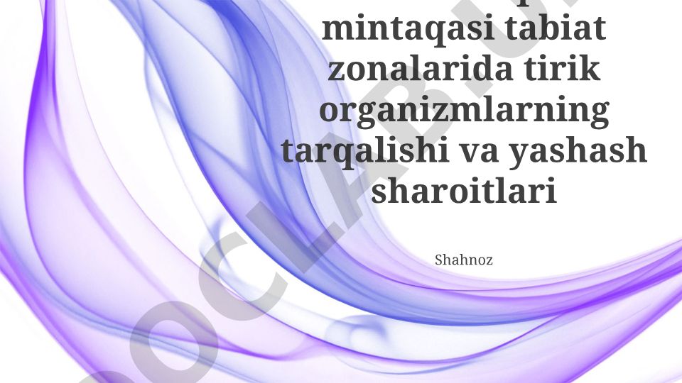 Mo'tadil iqlim mintaqasi biomlarida organizmlarning tarqalishi va yashash sharoitlari