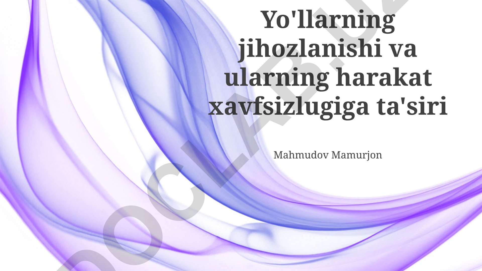 Yo'llarning jihozlanishi va ularning harakat xavfsizligiga ta'siri