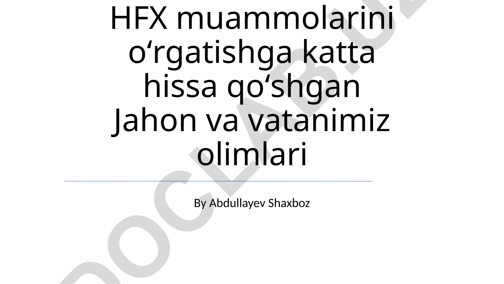 HFX muammolarini o'qitishda innovatsion yondashuvlar va istiqbollar
