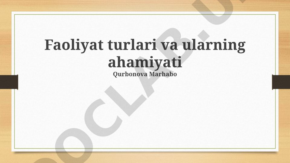Faoliyat turlari va ularning ahamiyati