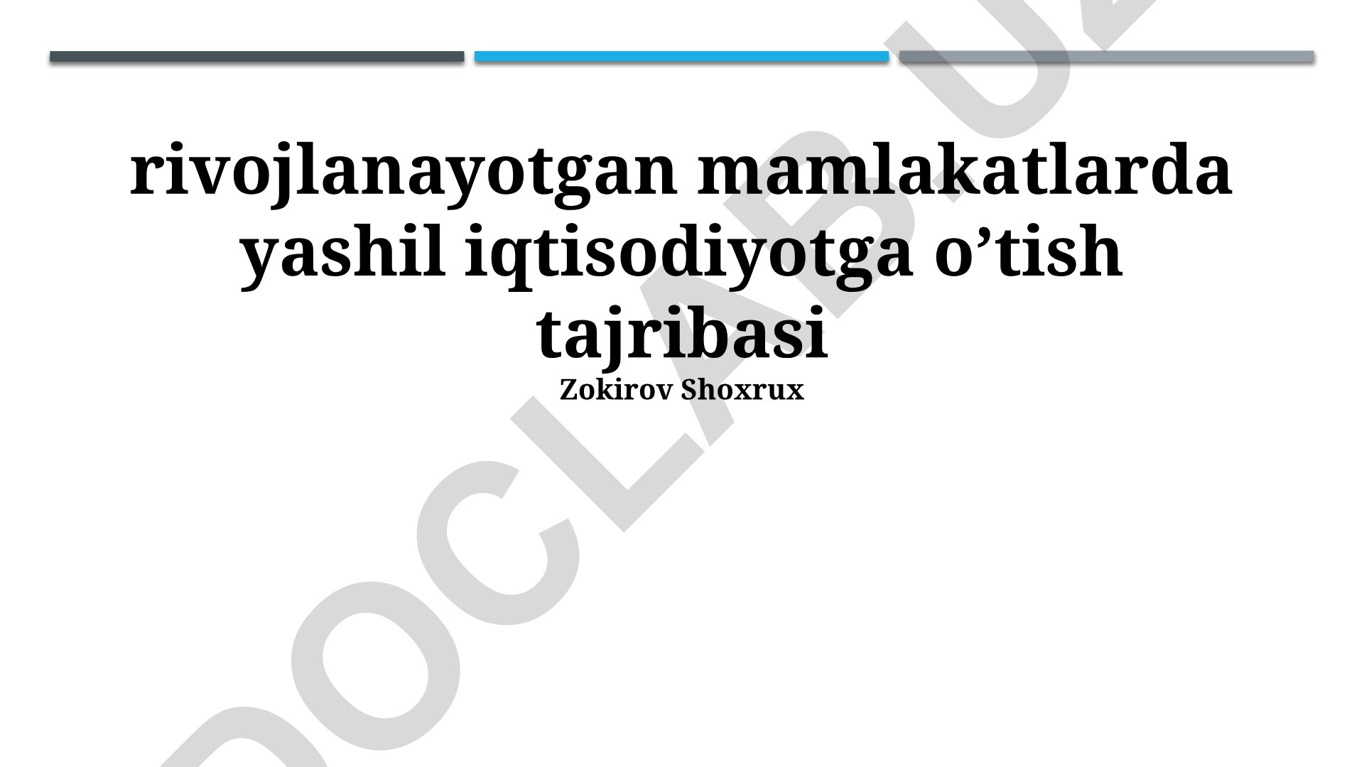 Rivojlanayotgan mamlakatlarda yashil iqtisodiyotga o'tish tajribasi