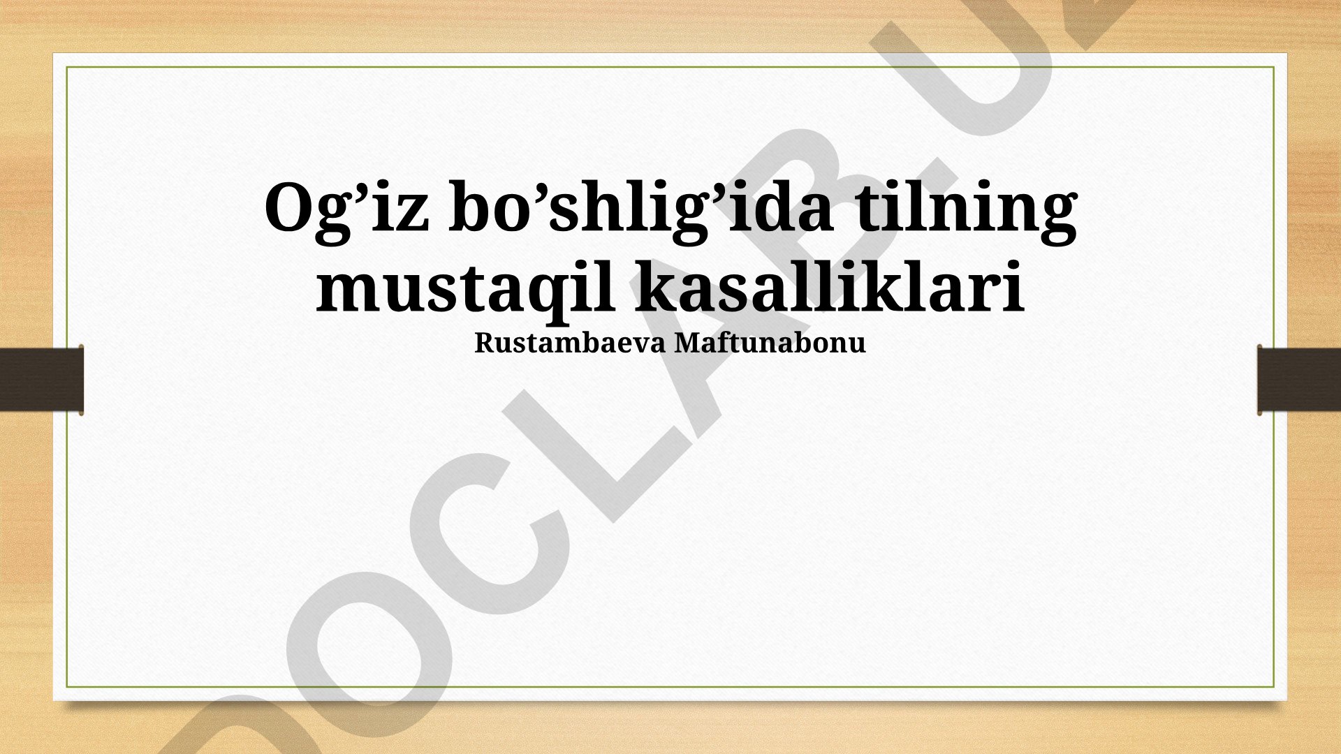 Tilning mustaqil og'iz bo'shlig'i kasalliklari