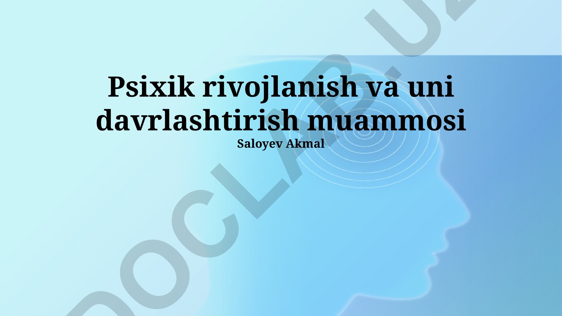 Psixik rivojlanish va uni davrlashtirish muammosi