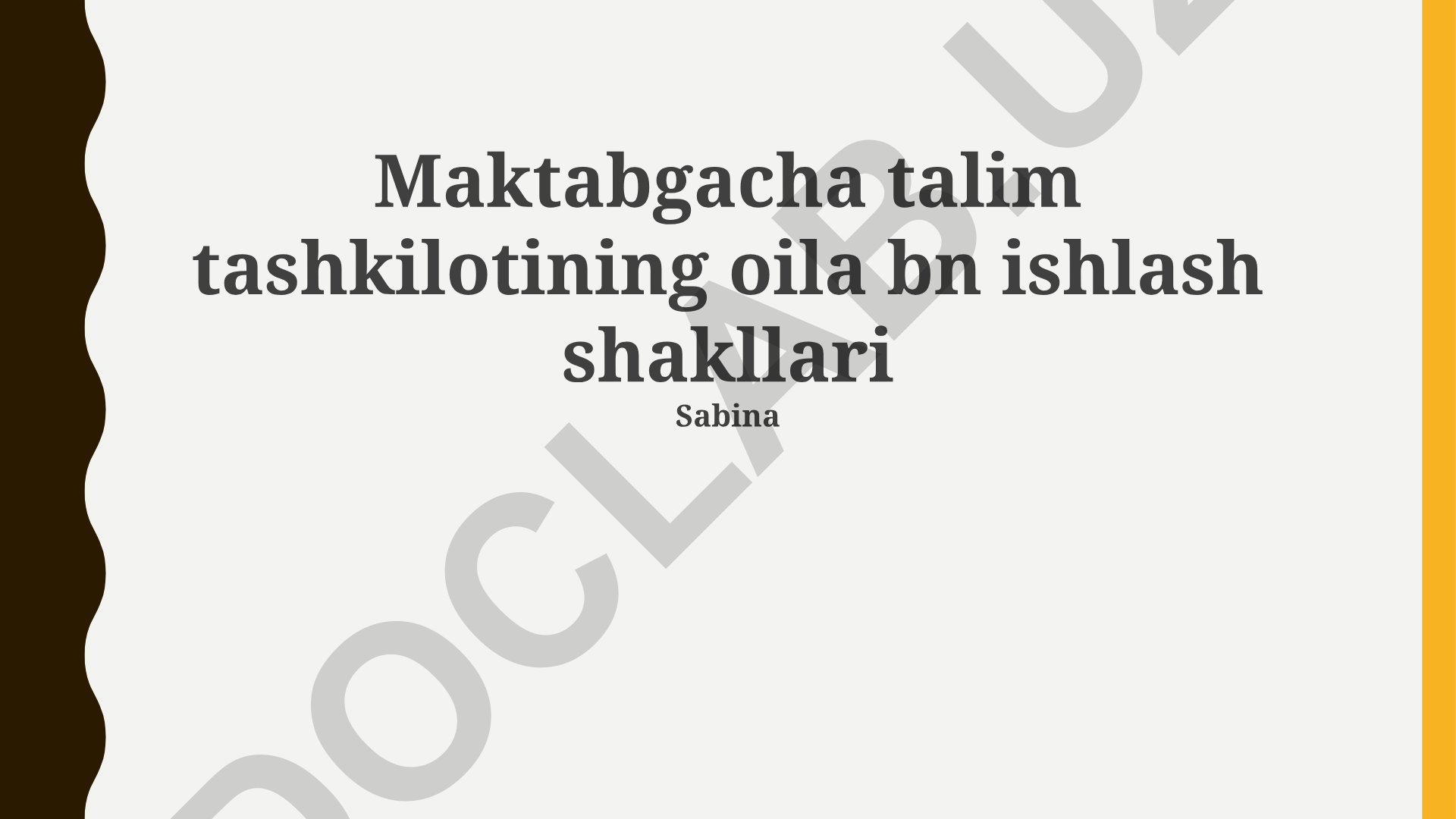 Maktabgacha ta'lim tashkilotida oila bilan ishlash shakllari va usullari