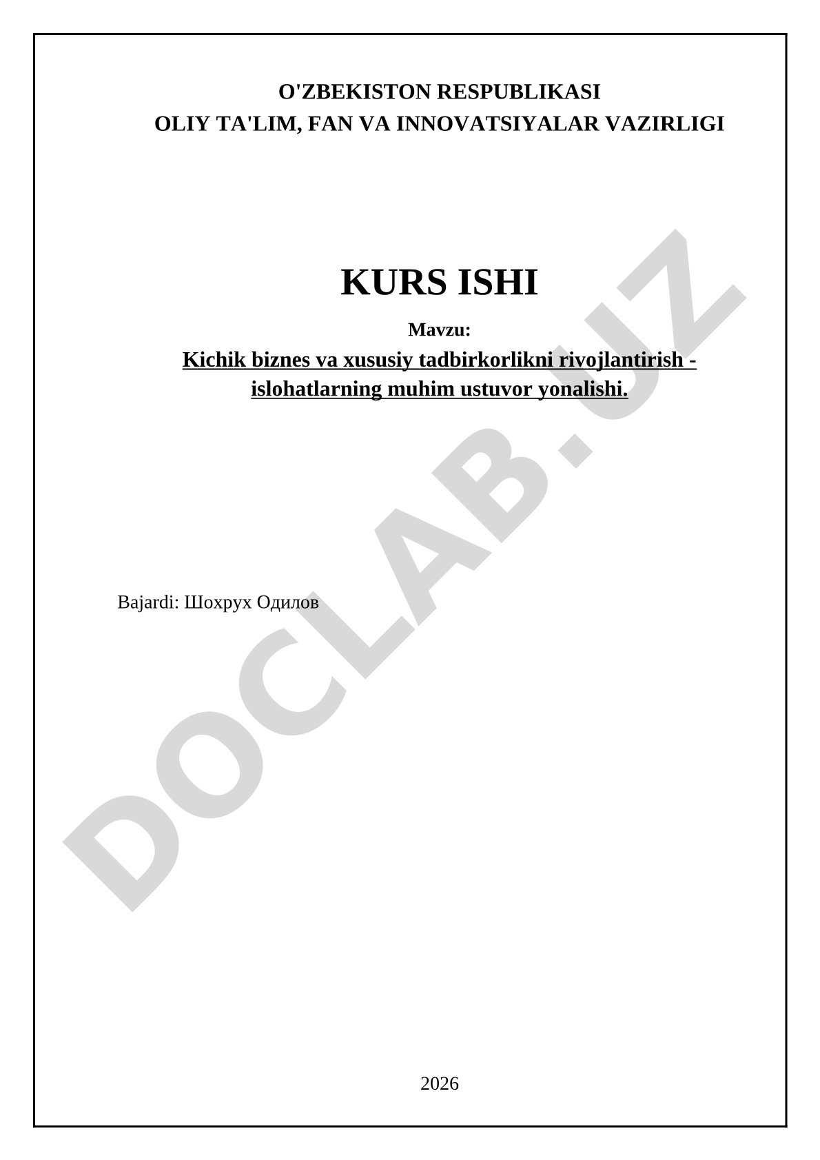Kichik biznes va xususiy tadbirkorlikni rivojlantirish - islohatlarning muhim ustuvor yonalishi