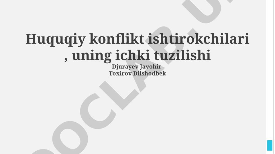 Huquqiy konflikt ishtirokchilari va nizolarning tuzilishi