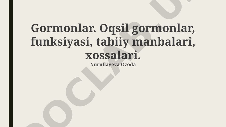 Oqsil gormonlari: tuzilishi, funksiyalari va tibbiyotda qo'llanilishi