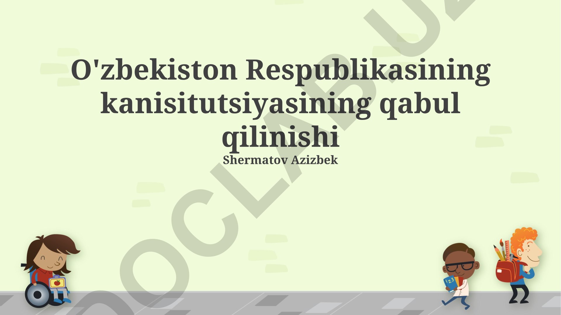 O'zbekiston Respublikasi Konstitutsiyasining qabul qilinishi va ahamiyati