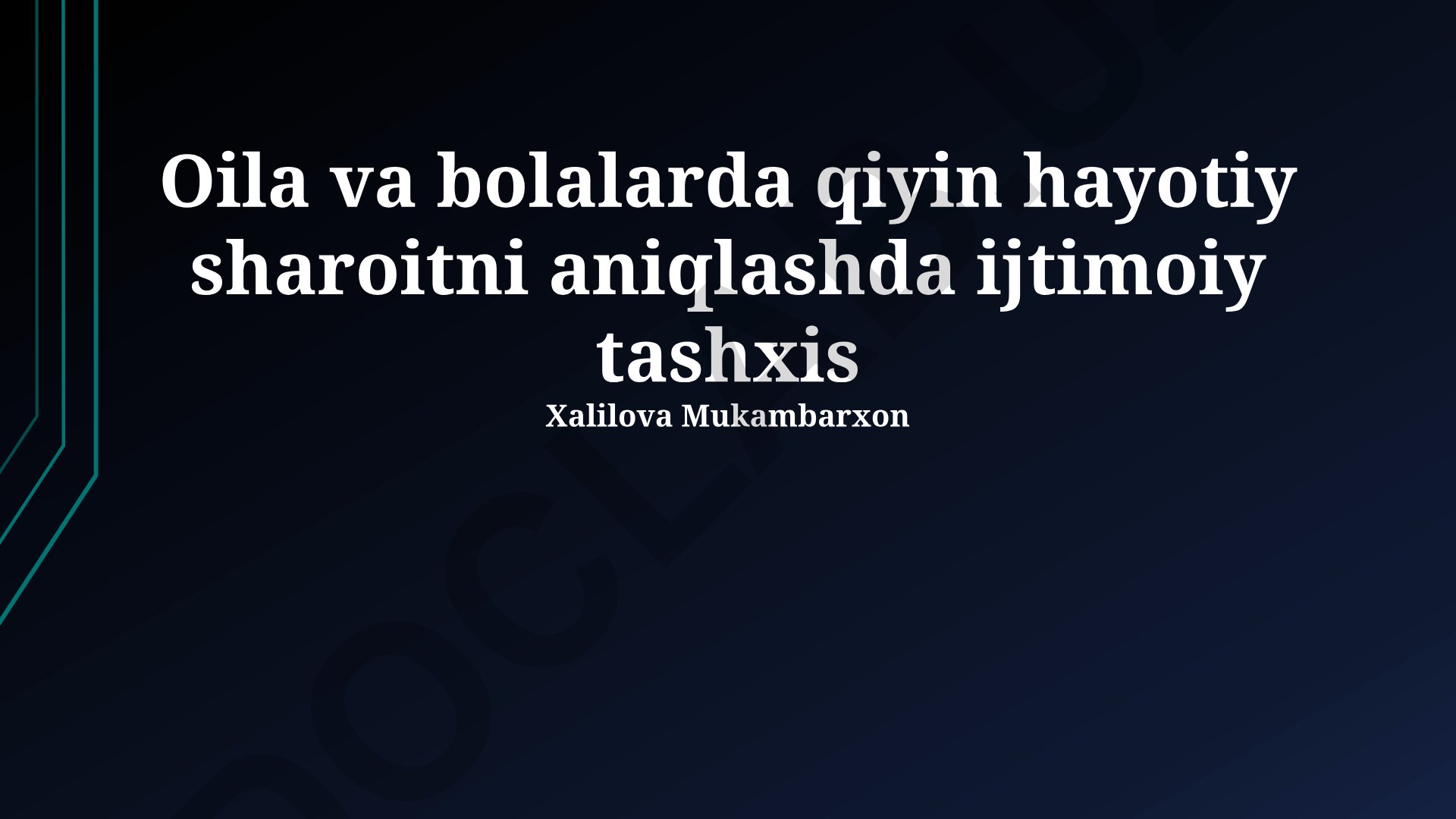 Oila va bolalarda qiyin hayotiy sharoitni aniqlashda ijtimoiy tashxis