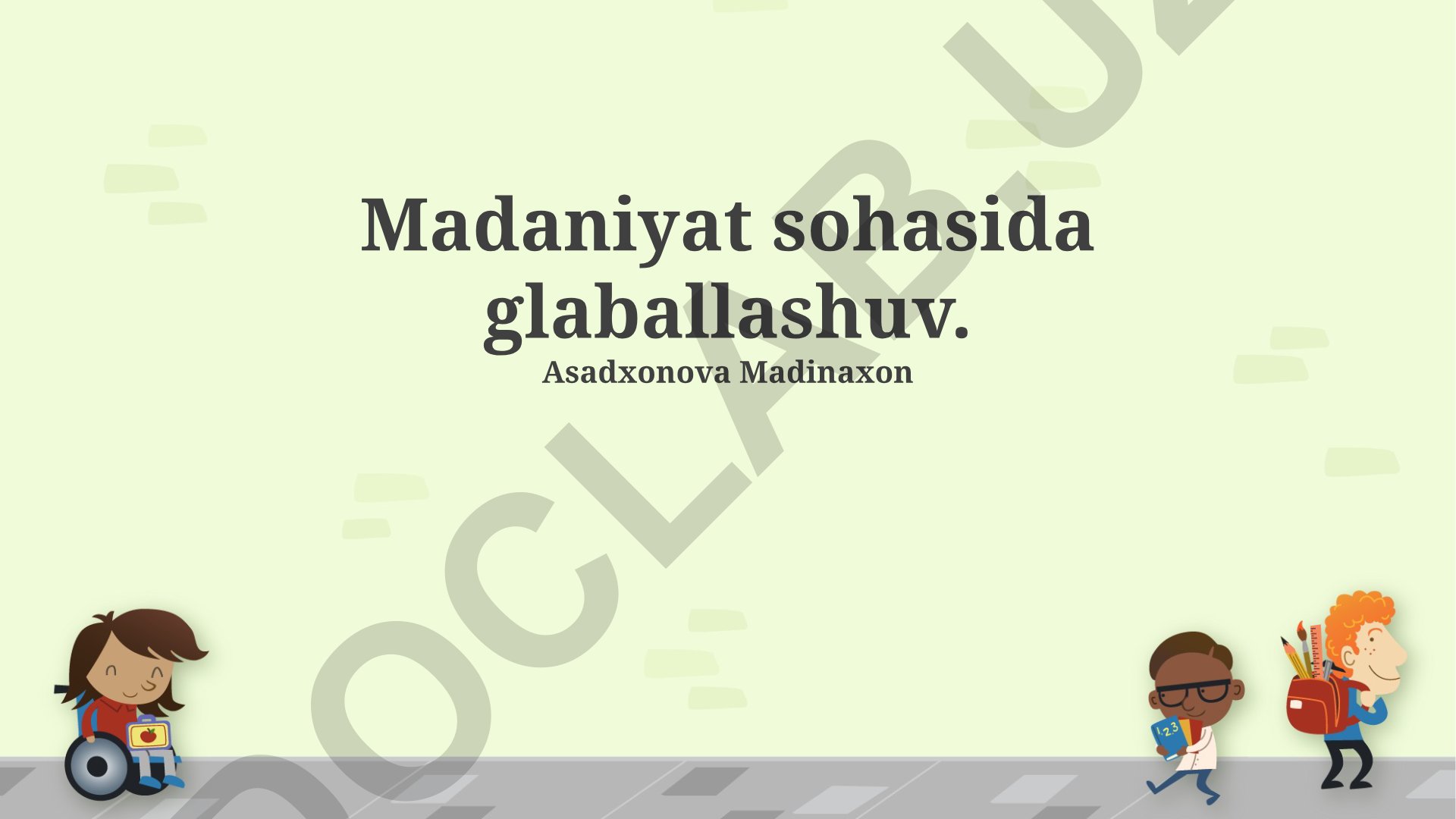 Madaniyat sohasida globalizatsiya jarayonlari va madaniy xilma-xillik