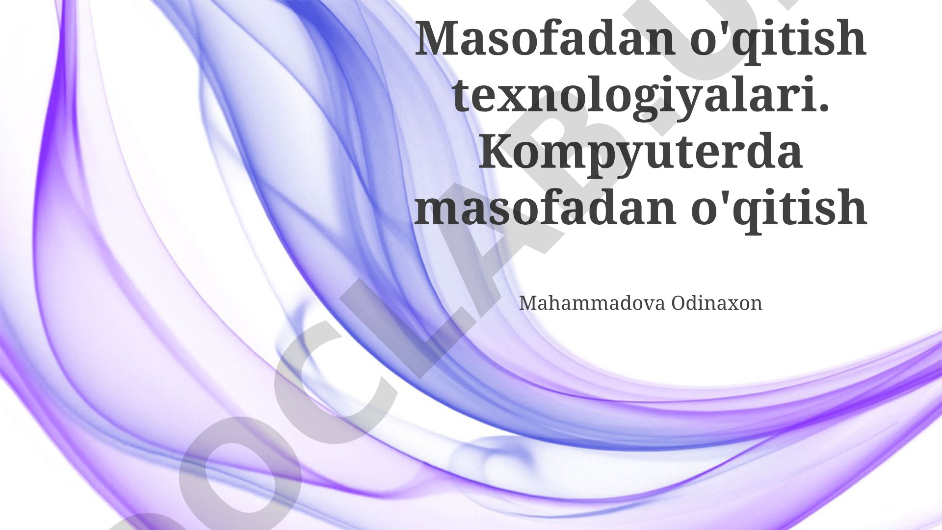 Masofadan o'qitish texnologiyalari