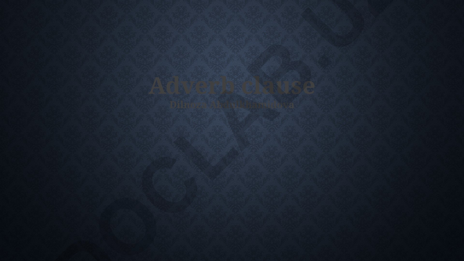 Adverb clause: Punctuation, types and usage