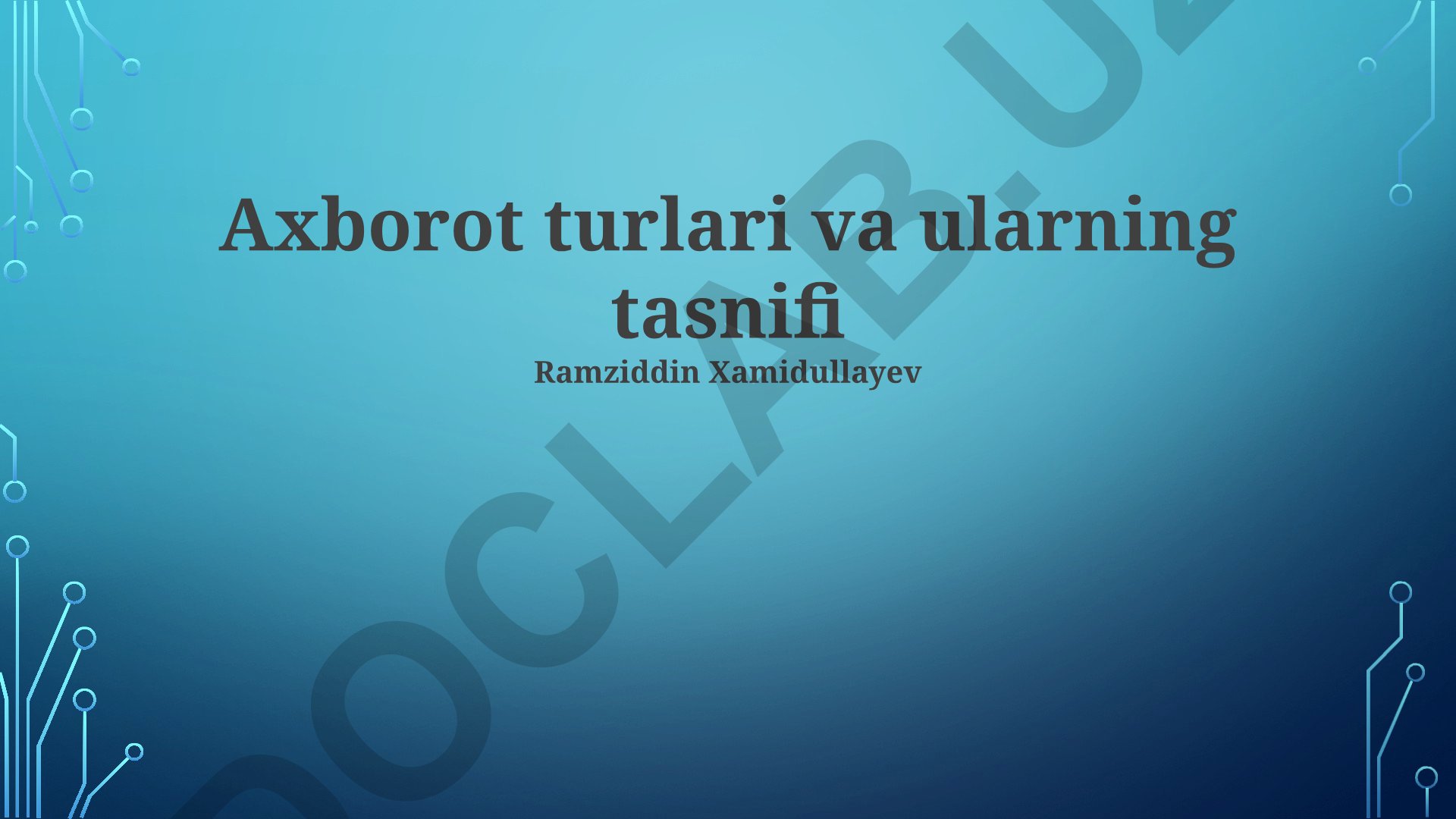 Axborot turlari va ularning tasnifi