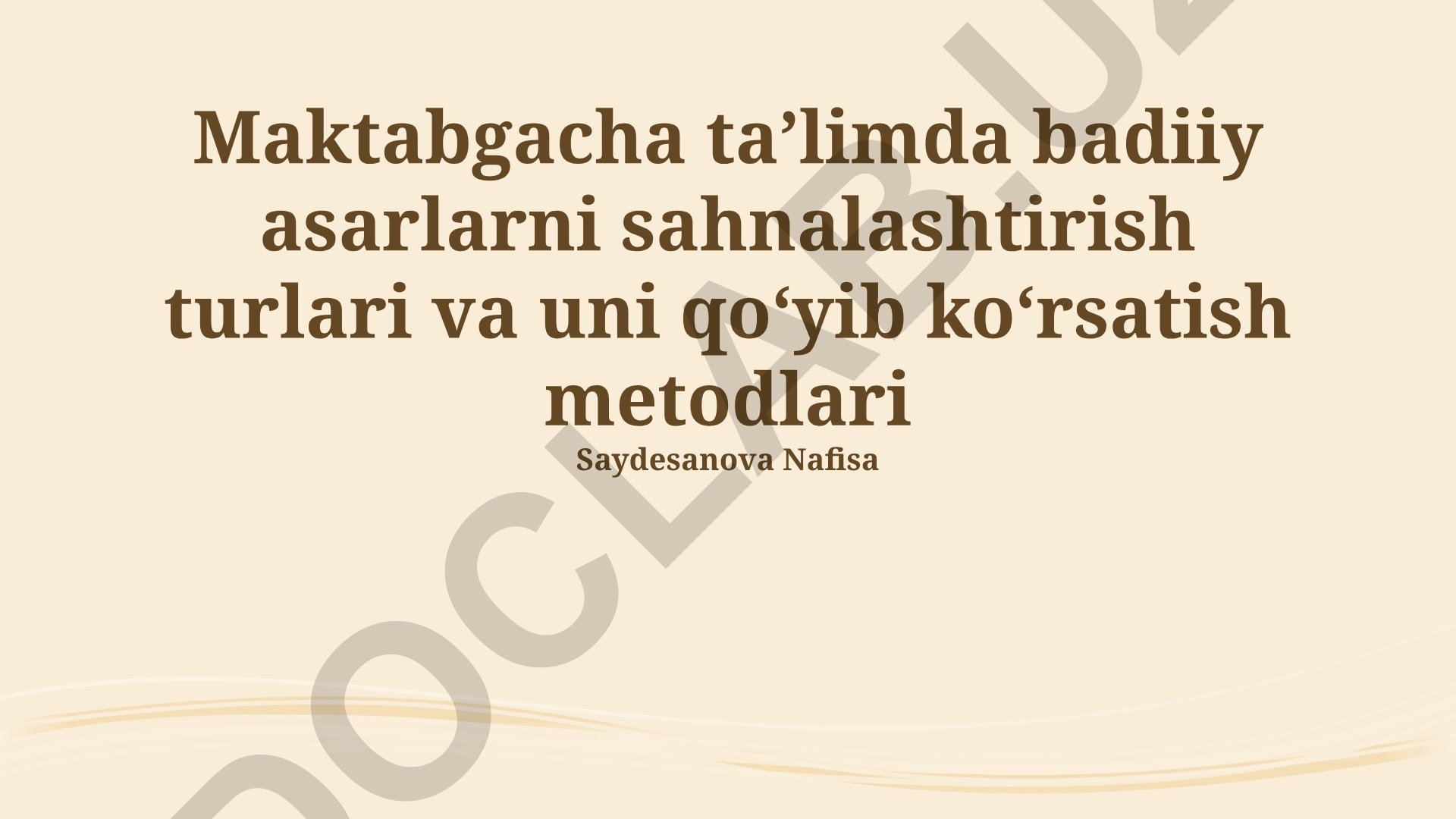 Maktabgacha taʼlimda badiiy asarlarni sahnalashtirish turlari va metodlari