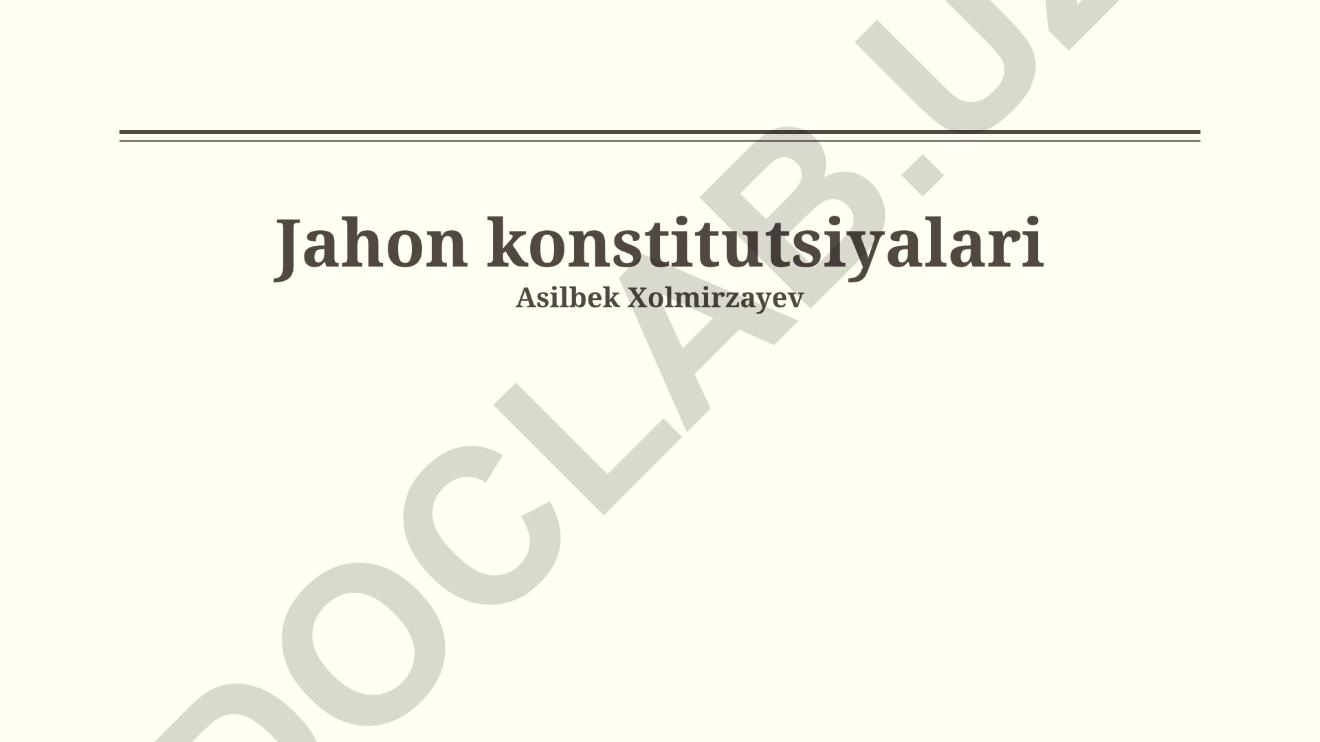 Jahon konstitutsiyalari va ularning tahlili