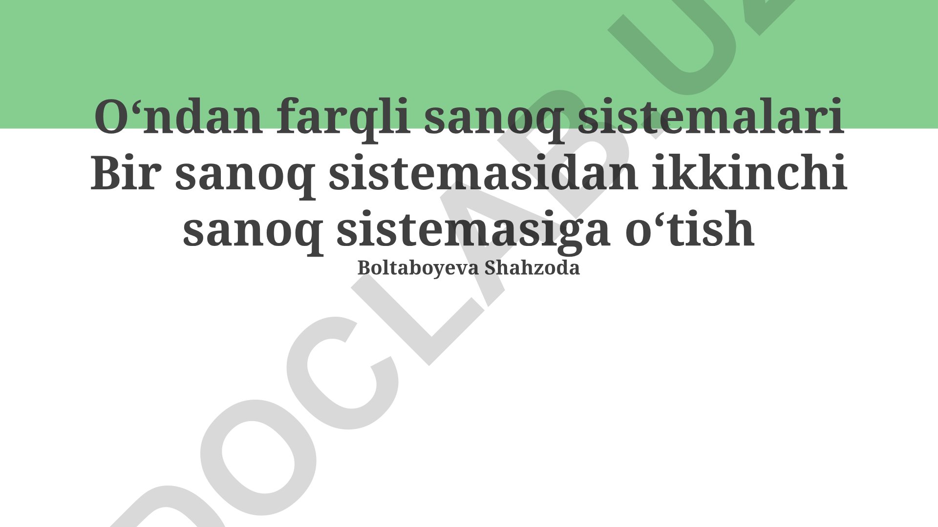 O'ndan farqli sanoq sistemalari va ular o'rtasida o'tish