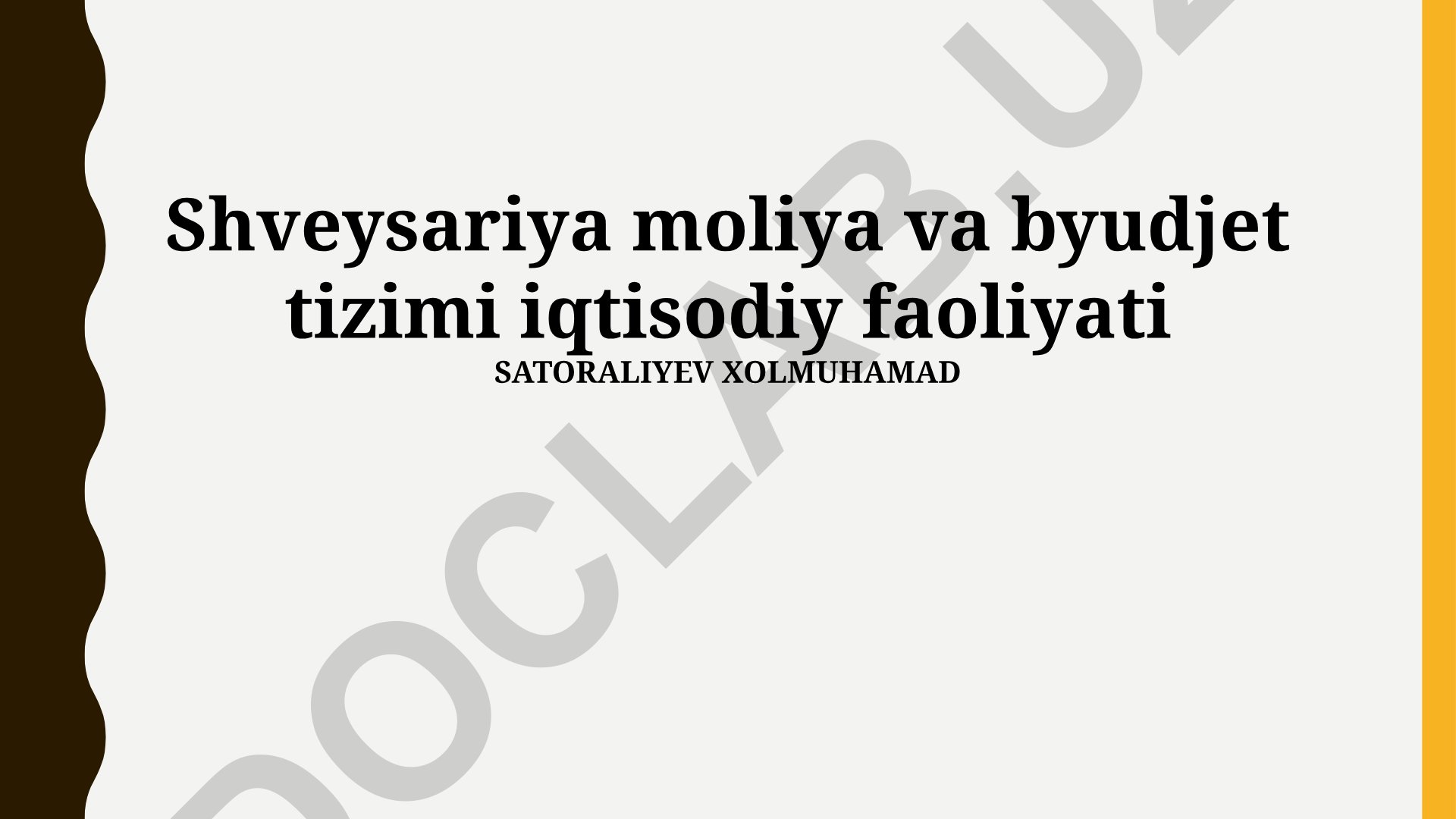 Shveysariya moliya va byudjet tizimi iqtisodiy faoliyati