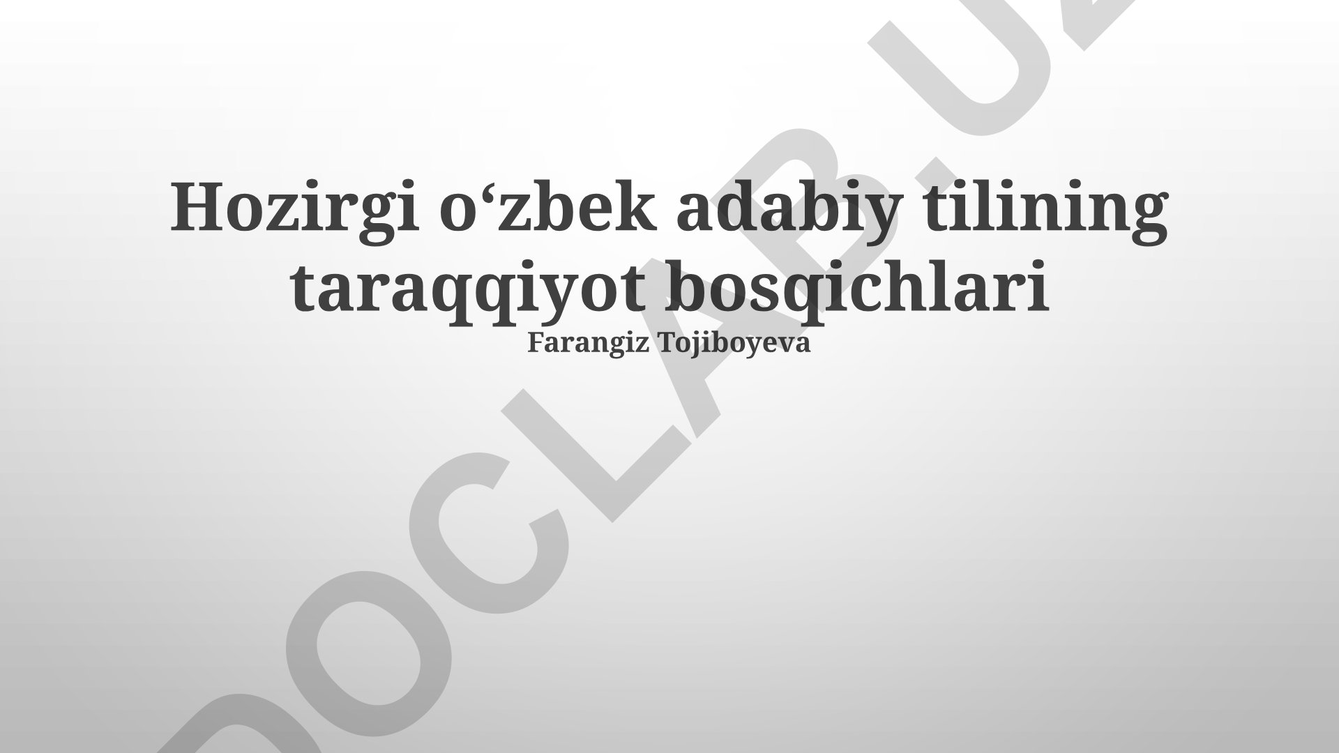 O'zbek adabiy tilining taraqqiyot bosqichlari