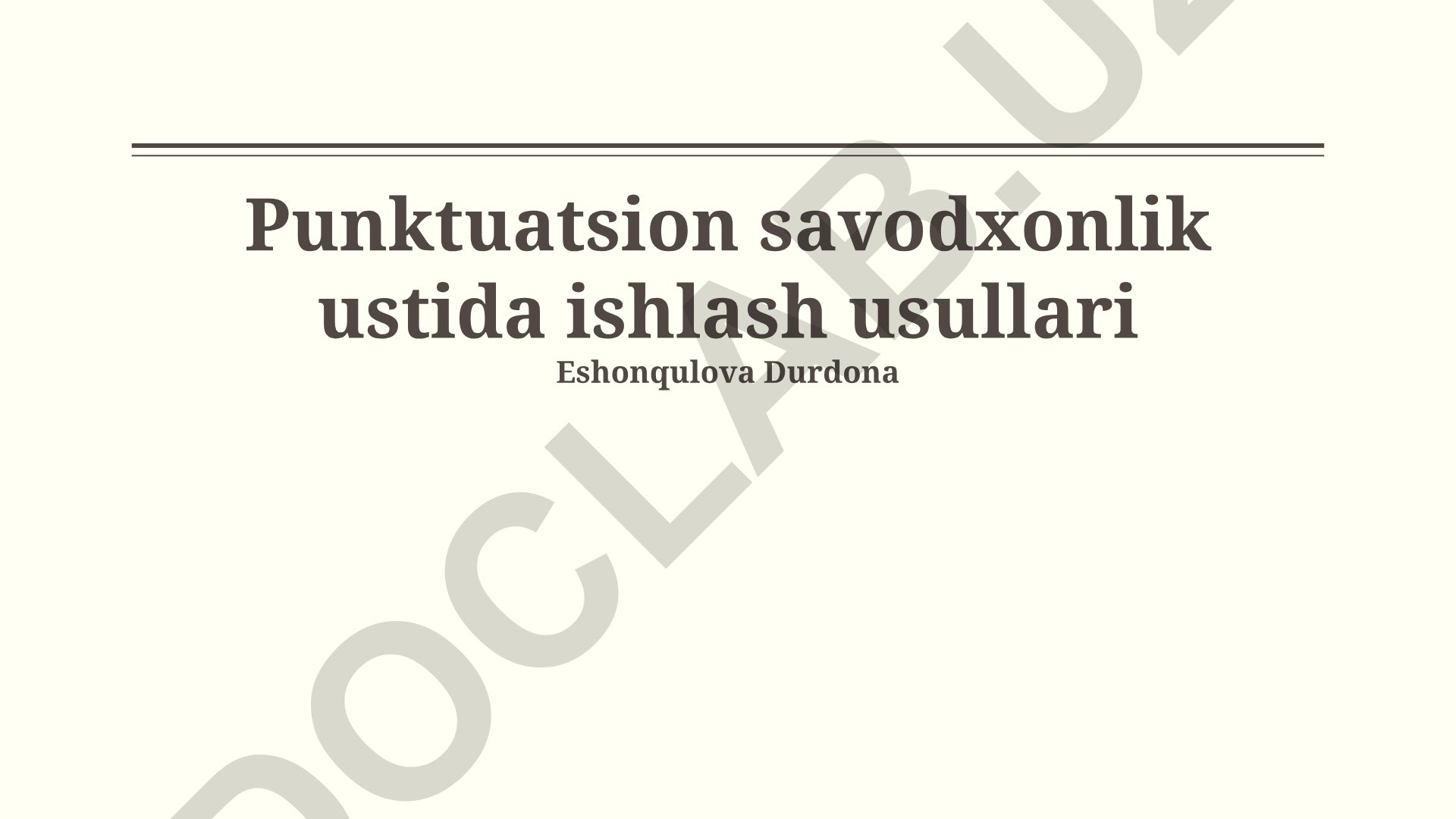 Punktuatsion savodxonlik ustida ishlash usullari