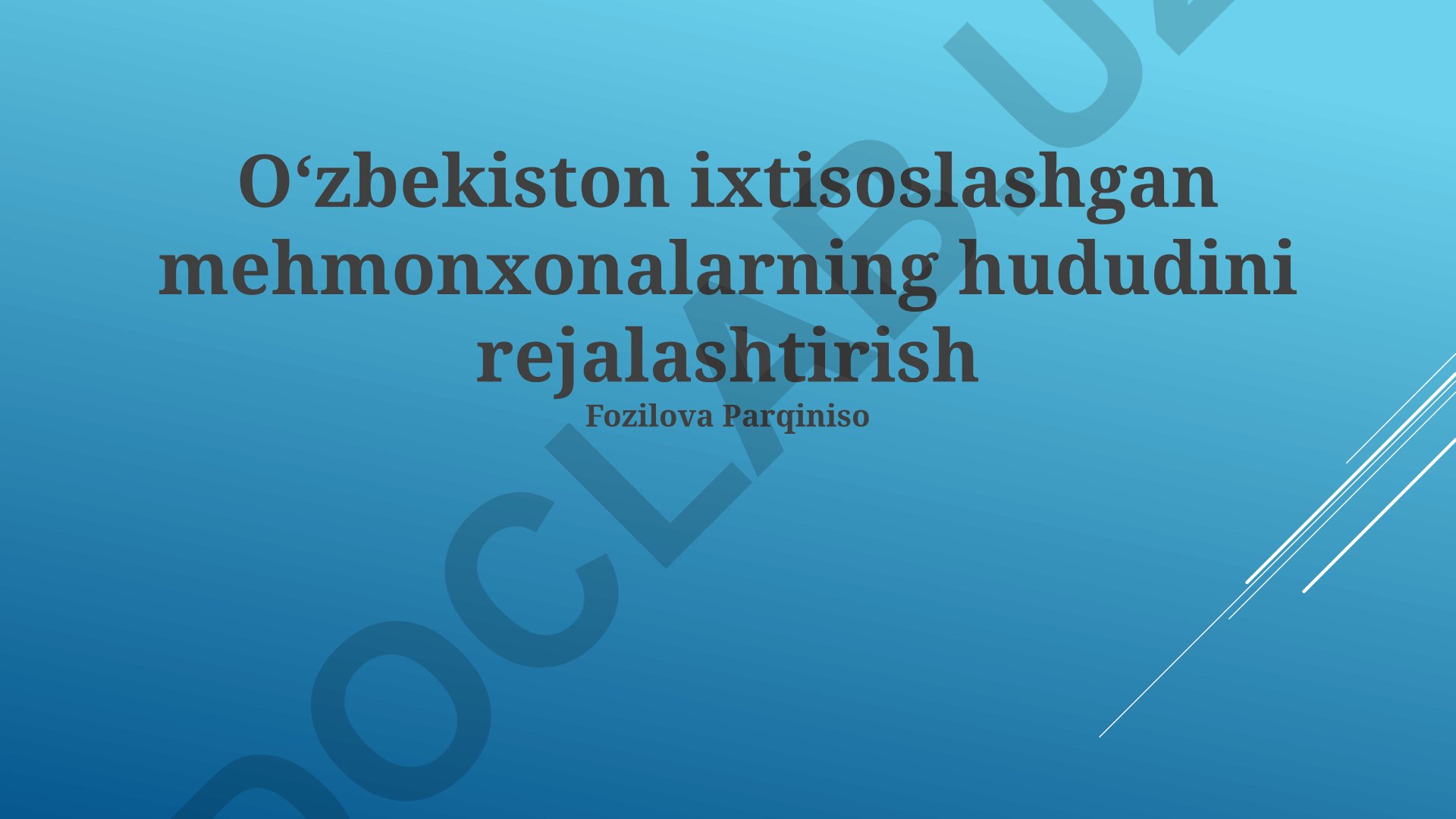 Oʻzbekistonda ixtisoslashgan mehmonxonalar hududini rejalashtirish