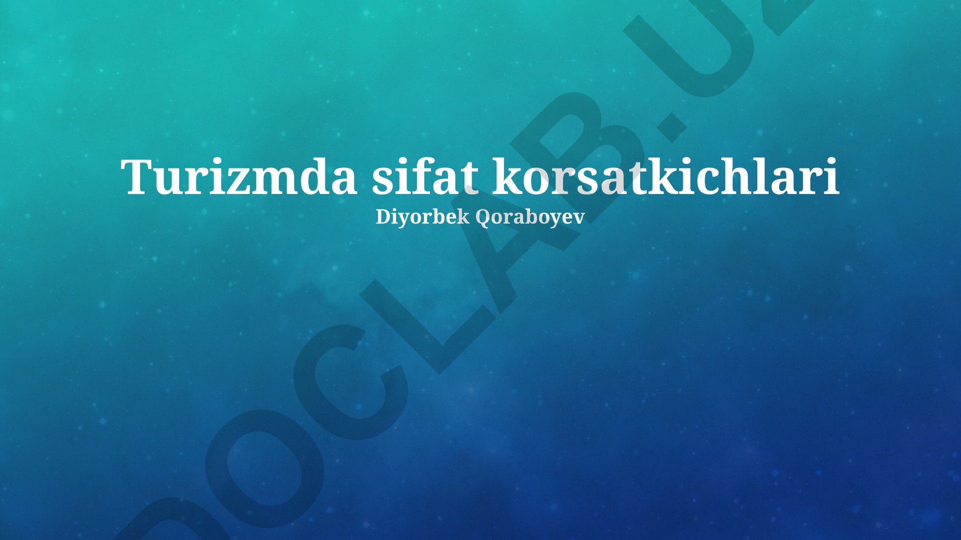 Turizmda sifat ko'rsatkichlari