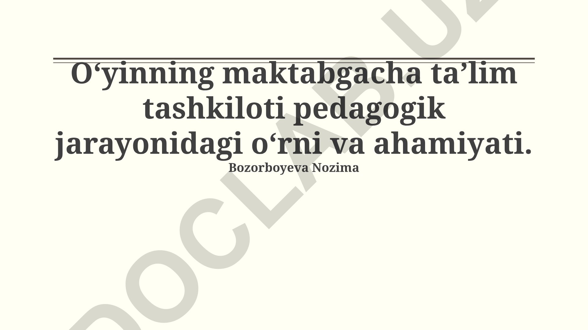 O‘yinning maktabgacha ta’lim tashkiloti pedagogik jarayonidagi o‘rni va ahamiyati