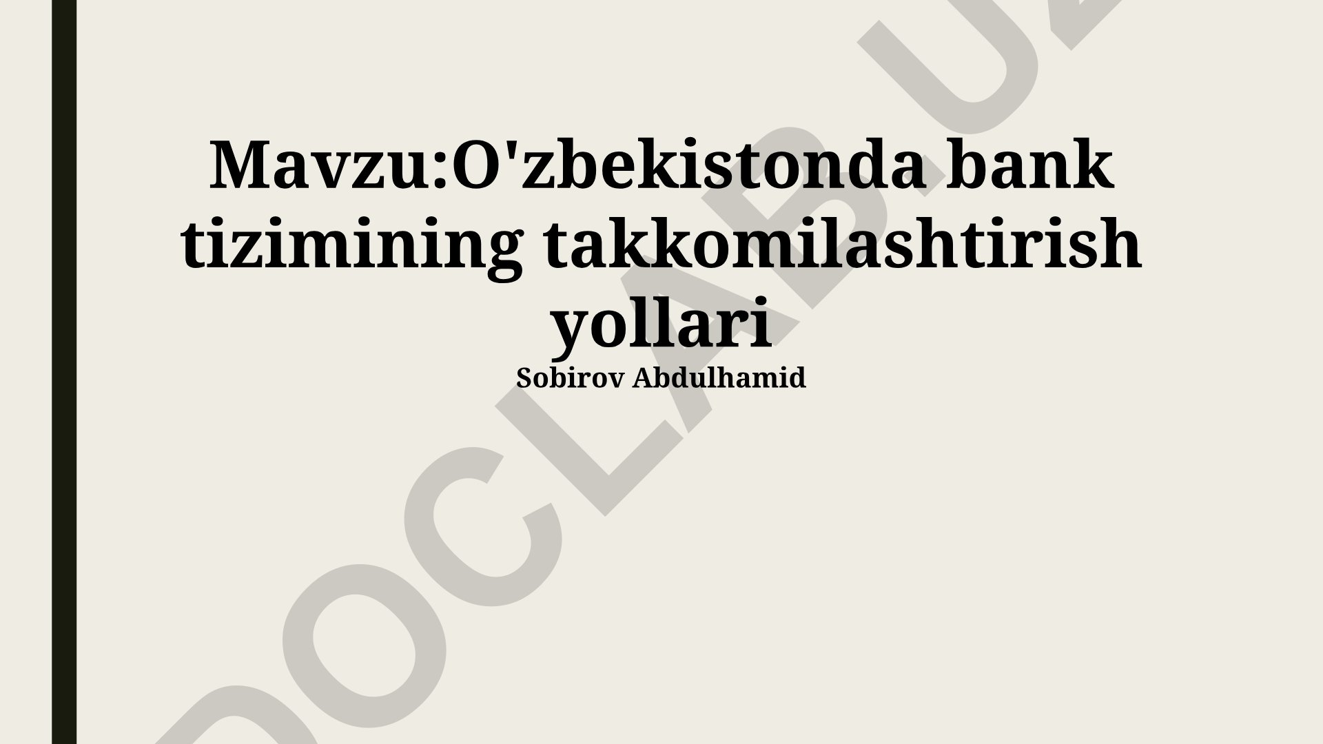 O'zbekistonda bank tizimining takomillashtirish yo'llari