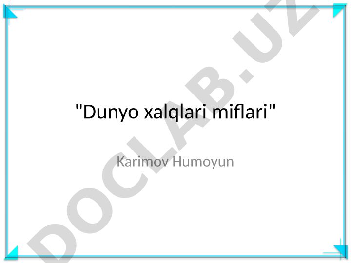 Dunyo xalqlari miflari