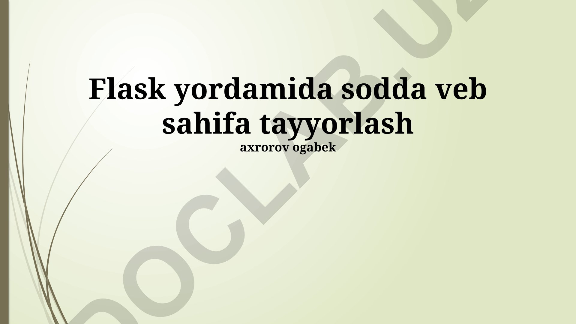 Flask yordamida sodda veb sahifa tayyorlash