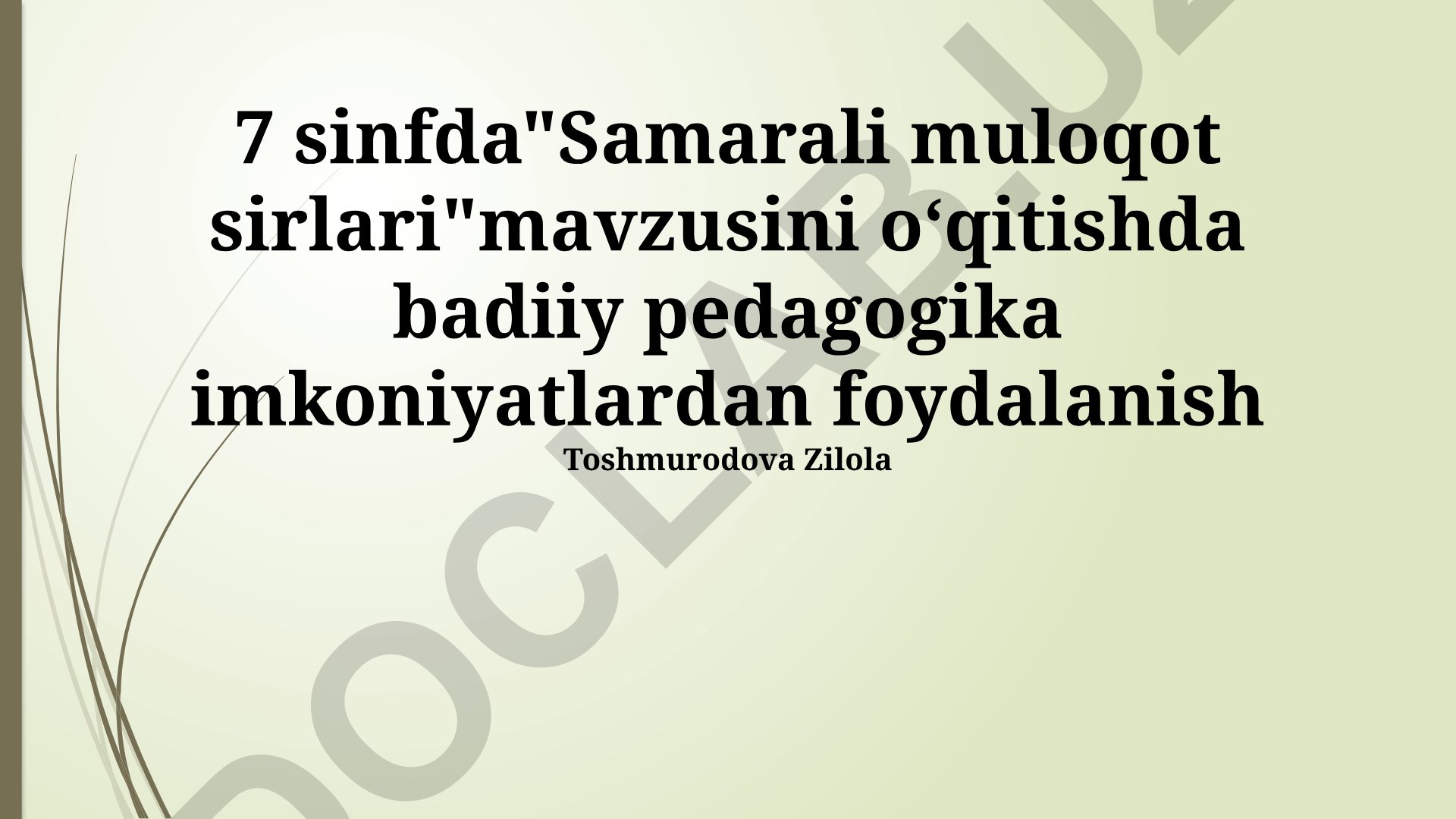 Samarali muloqot sirlarini o'qitishda badiiy pedagogika imkoniyatlari