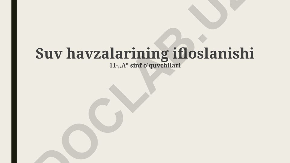 Suv havzalarining ifloslanishi: Manbalar, ta'sirlar va baholash